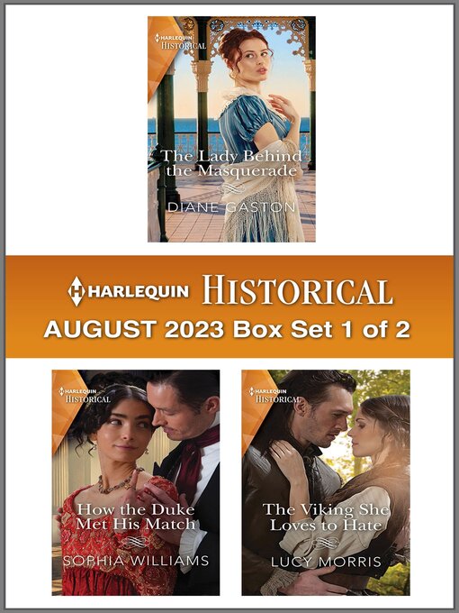 Title details for Harlequin Historical August 2023--Box Set 1 of 2 by Diane Gaston - Available